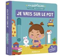 Mon anim'agier - Je vais sur le pot - Betowers - Auzou Philippe Eds - cartonné - Document jeunesse