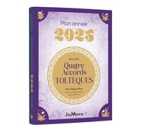 Mon année 2025 avec les Quatre Accords toltèques - Miguel Ruiz - Jouvence - broché - Agenda