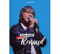 Mon Année Avec Renaud
