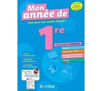 Mon Année de 1re Enseignements communs Sophie Pailloux-Riggi (Auteur), Fabien Aoustin (Auteur), CLAIRE VITTECOQ (Auteur), Alejandra Chulia Jordan (Auteur), Jacqueline Turgis (Auteur), Magali Domain (A