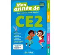 Mon année de CE2 Aline Clavier (Auteur), Patrick Morize (Illustration), Hélène Fuggetta (Illustration), Eddy Krähenbühl (Illustration), Vincent Landrin (Illustration), Shiilia (Illustration), Francine