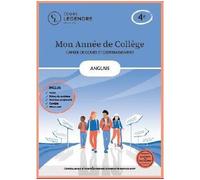 Mon année de collège - Cahier de cours et d'entraînement - Anglais - 4ème Cours - Fiches de synthèse - Exercices - Corrigés - Bilans-test - DUVAL/ROBERT - Cours Legendre Eds - broché - Scolaire / Univ