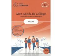 Mon année de collège - 6ème anglais-cahier de cours et d'entraînement: Cours - Fiches de synthèse - Exercices - Corrigés - Bilans-test