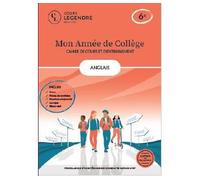 Mon année de collège - Cahier de cours et d'entraînement - Anglais - 6ème Cours - Fiches de synthèse - Exercices - Corrigés - Bilans-test - Fred Duval - Cours Legendre Eds - broché - Scolaire / Univer