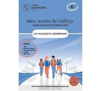 Mon année de collège - 4ème orthographe-grammaire-cahier de cours et d'entraînement: Cours - Fiches de synthèse - Exercices - Corrigés - Bilans-test