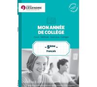 Mon année de français 5è : Cours, méthode, exercices, corrigés