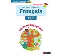 Mon année de francais - CE1 - Guide pédagogique Edition 2025 - Françoise Picot - Nathan - broché - Scolaire / Universitaire
