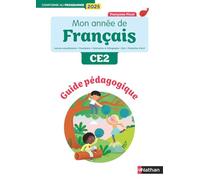 Mon année de français - CE2 - Guide pédagogique