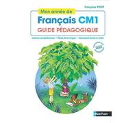 Mon année de Français CM1 – Guide pédagogique – 2020 – Nathan