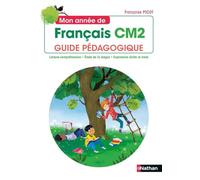 Nathan – Mon année de Français CM2 – Guide pédagogique