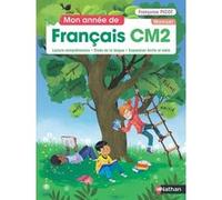 Mon année de Français CM2 - Manuel de l'élève Isabelle Dandrimont (Auteur), Françoise Picot (Auteur), Marie-Louise Pignon (Auteur)