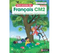 Mon année de Français CM2 - Manuel - Édition 2021