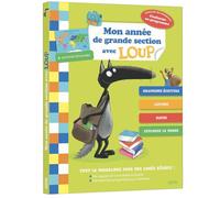MON ANNÉE DE GRANDE SECTION AVEC LOUP