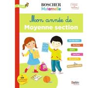 Mon année de moyenne section Boscher maternelle