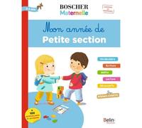 Mon année de petite section Boscher maternelle
