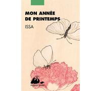 Mon année de printemps - Kobayashi Issa - Philippe Picquier - Poche - Poésie