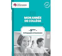 Mon année d'orthographe et grammaire 5è : Cours, méthode, exercices, corrigés