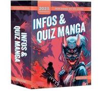 Mon année en 365 jours - 2025 - Infos & quiz manga Collectif (Auteur)