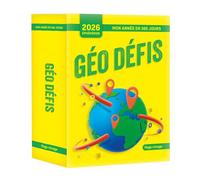 Mon année en 365 jours - 2026 - Géo Défis - - Collectif - Hugo Image - Ephéméride