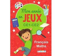 Mon Année En Jeux Français Maths Ce1-Ce2 - Edition 2022