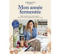 Mon année fermentée Andréa Decaudin (Auteur)