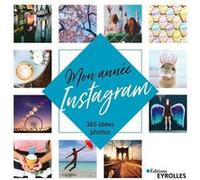 Mon année Instagram : 365 idées photos