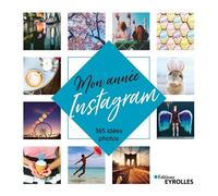 Mon année Instagram : 365 idées photos