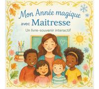 Mon Année magique avec Maitresse: Merci Maitresse pour cette année magique