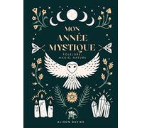 Mon Année Mystique: Folklore, magie et nature