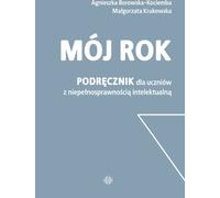 Mon année Podrêcznik dla uczniów z niepe³nosprawnych Agnieszka Borowska-Kociemba, Ma³gorzata Krukowska (Buch auf Polnisch)