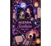 Mon Année Scolaire 2026-2027 : Agenda & Planner Étudiant - Organisation des Cours, Devoirs, Priorités, Objectifs et Notes