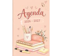 Mon Année Scolaire 2026-2027 : Le Planner Essentiel pour S’organiser, Progresser et Réussir - Cours, Devoirs, Emploi du Temps, Notes, Projets et Objectifs
