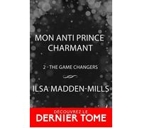 Mon anti prince charmant - Ilsa Madden-Mills - Collection Infinity - ebook (ePub) - Roman