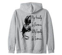 Mon anxiété est Chronique mais ma personnalité est emblématique et drôle Sweat à Capuche