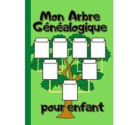 Mon arbre généalogique: Pour enfant