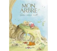 Mon arbre - Séverine Gauthier - Delcourt - cartonné - Bande dessinée jeunesse