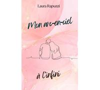 Mon arc-en-ciel à l'infini