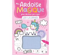 Mon ardoise magique pour dessiner pas à pas les licornes - 60 dessins faciles - Atelier Cloro - 1 2 3 Soleil - cartonné - Document jeunesse