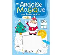 Mon ardoise magique pour dessiner pas à pas - noël - 60 dessins faciles