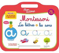 Mon ardoise MONTESSORI Les lettres et les sons Dès 4 ans