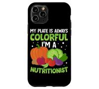 Mon Assiette est Toujours colorée Je suis nutritionniste Coque pour iPhone 11 Pro