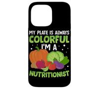 Mon Assiette est Toujours colorée Je suis nutritionniste Coque pour iPhone 14 Pro Max