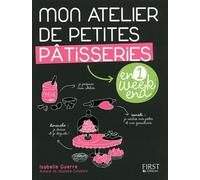 Mon Atelier De Petites Pâtisseries En 1 Week-End