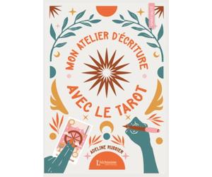 Mon Atelier d'écriture avec le tarot