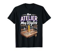 Mon Atelier Mes Règles Bricolage Menuiserie T-Shirt