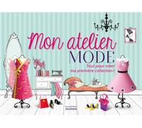 Mon atelier mode Tout pour créer ma première collection! - Helen Moslin - La Martiniere Jeunesse - Boîte ou accessoire - Document jeunesse dès 6 ans