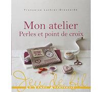 Mon atelier perles & point de croix