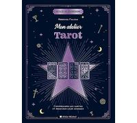 Mon atelier tarot Comprendre les cartes et recevoir leur message - Géraldine de Vries - Albin Michel - broché - Essai