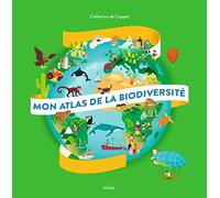 Catherine De Coppet – Mon atlas de la biodiversité – Cartonné – MILAN