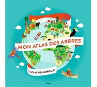 Mon atlas des arbres - Emmanuelle Grundmann - Milan Eds - cartonné - Document jeunesse